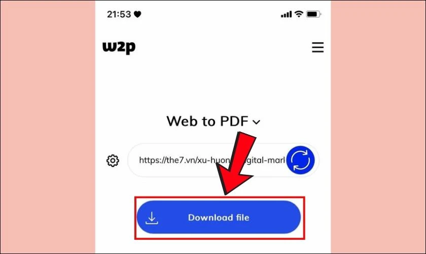 Khi qu&aacute; tr&igrave;nh ho&agrave;n th&agrave;nh, bạn sẽ thấy t&ugrave;y chọn Download file