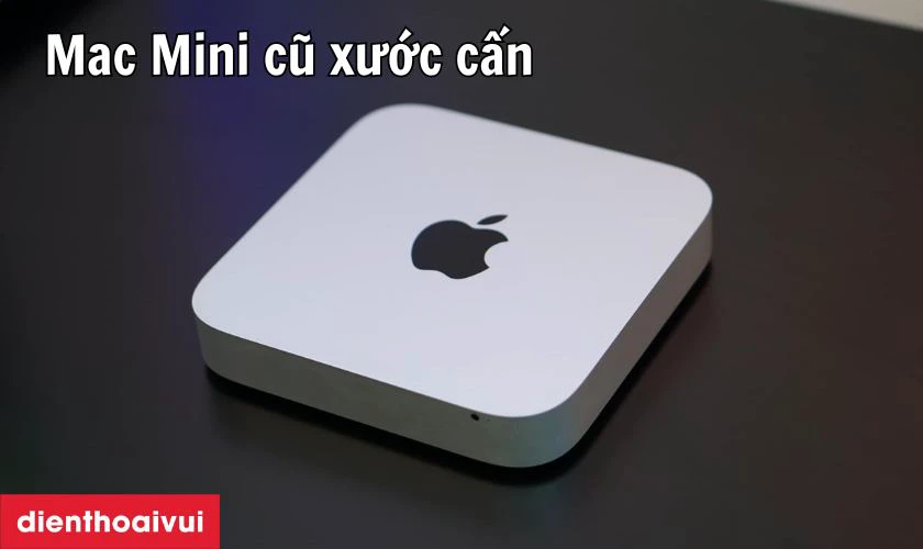 Mac Mini cũ xước cấn