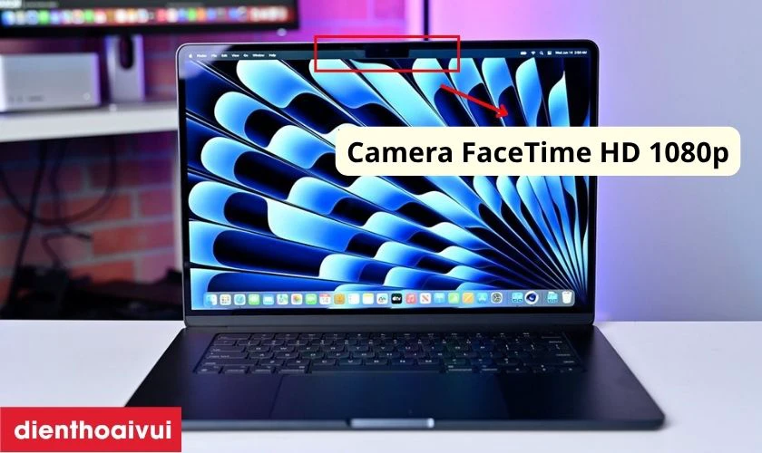 Camera FaceTime HD 1080p mang lại h&igrave;nh ảnh r&otilde; n&eacute;t hơn