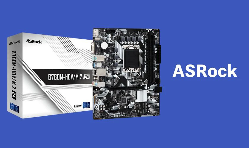 ASRock là một hãng sản xuất mainboard nổi tiếng