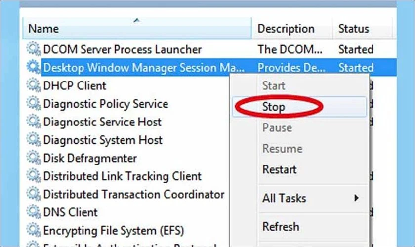 Chọn tiếp v&agrave;o mục Desktop Window Manager Session Manager v&agrave; ấn v&agrave;o n&uacute;t Stop