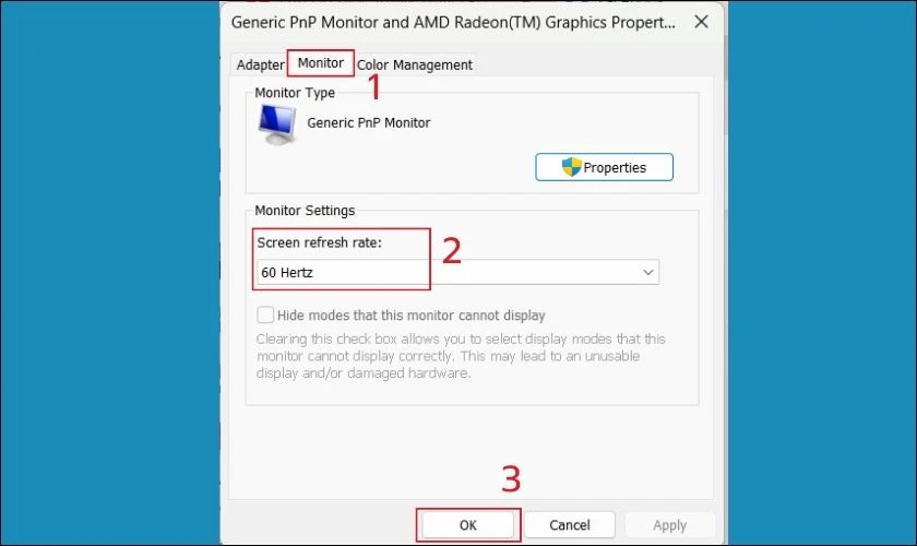 Vào Monitor, tại mục Screen refresh rate chọn tần số quét