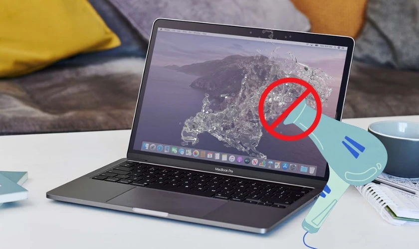 Không sấy MacBook ở nhiệt độ cao
