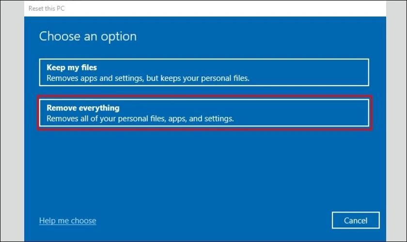 Reset Win 10 và xóa sạch mọi thứ để sửa lỗi màn hình ám hồng