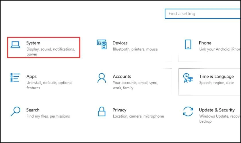 Tại giao diện cài đặt bạn chọn mục System