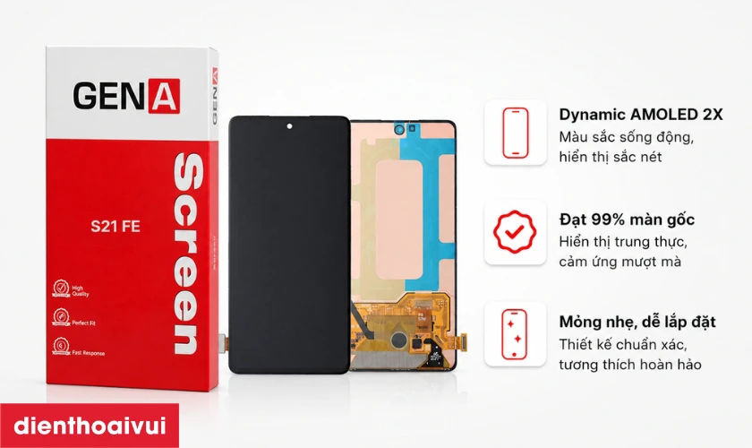 M&agrave;n h&igrave;nh GENA loại Pro thay cho Samsung Galaxy S21 FE c&oacute; tốt kh&ocirc;ng?