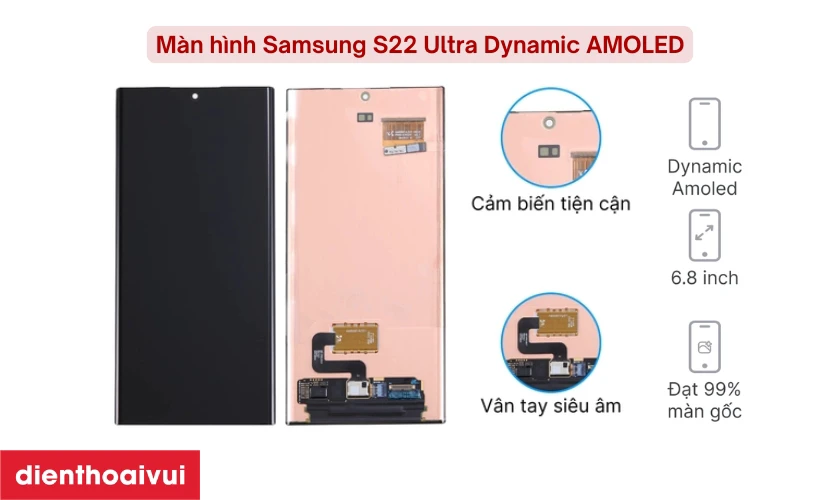 M&agrave;n h&igrave;nh Samsung S22 Ultra ch&iacute;nh h&atilde;ng - loại m&agrave;n rời