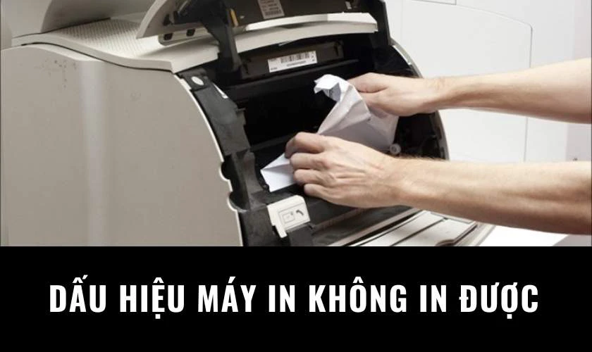 C&aacute;c dấu hiệu nhận biết lỗi m&aacute;y in kh&ocirc;ng in được