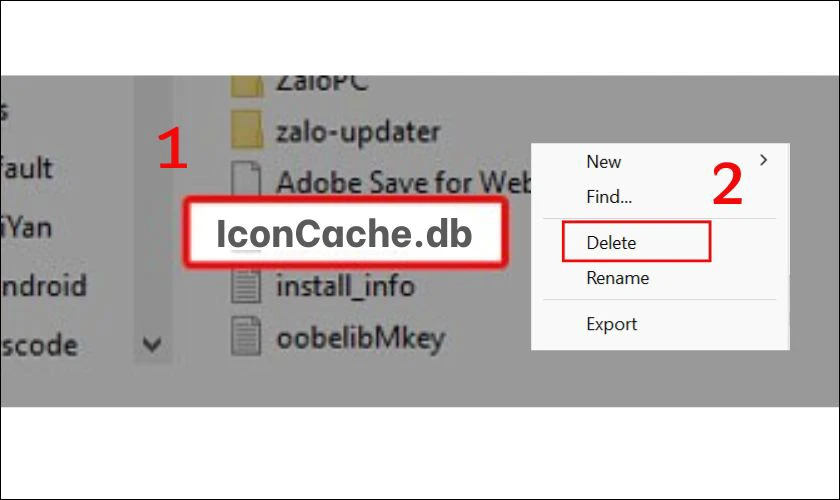 Xóa file IconCache.db bằng cách ấn chuột phải và chọn Delete