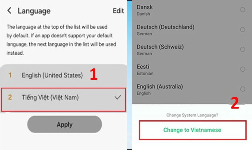 Chọn Tiếng Việt và chọn Change to Vietnamese để thay đổi