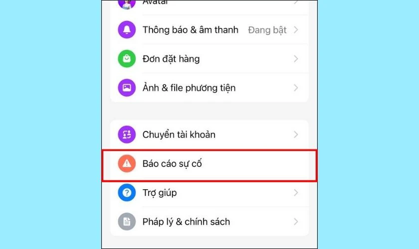 K&eacute;o xuống t&igrave;m v&agrave; chọn B&aacute;o c&aacute;o sự cố