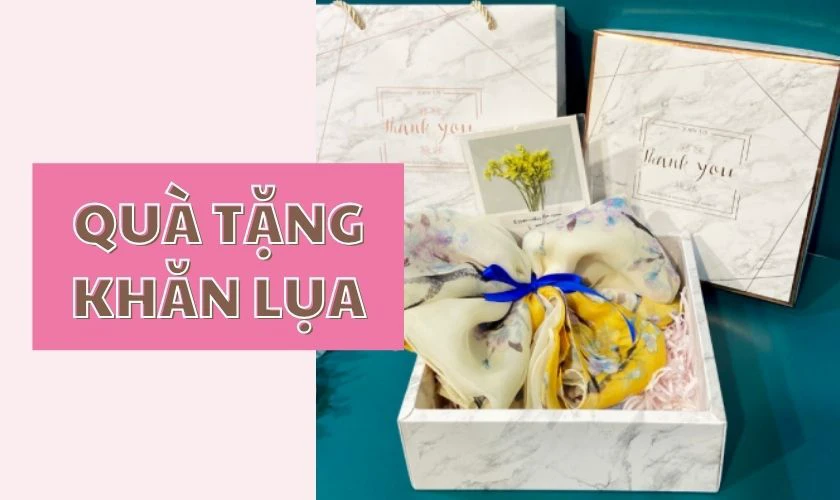 Quà tặng khăn lụa cho sếp nhân ngày 20/10