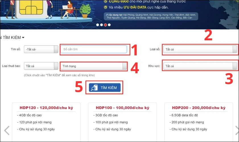 Nhập th&ocirc;ng tin v&agrave;o c&aacute;c &ocirc; T&igrave;m số, Loại số, Khu vực, Loại thu&ecirc; bao