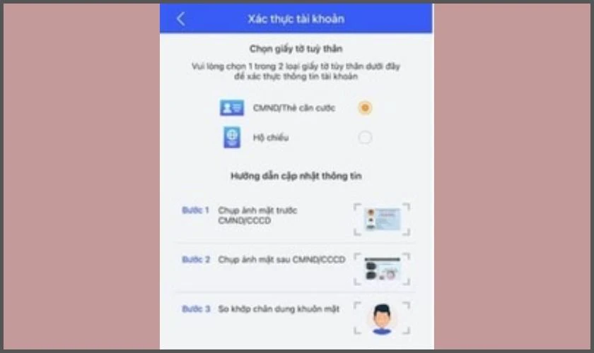 X&aacute;c thực t&agrave;i khoản bằng c&aacute;ch chọn Căn cước c&ocirc;ng d&acirc;n hoặc Hộ chiếu