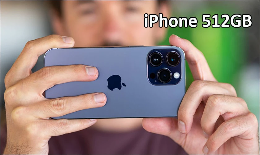N&ecirc;n mua iPhone bao nhi&ecirc;u GB l&agrave; đủ -&nbsp;iPhone 512GB