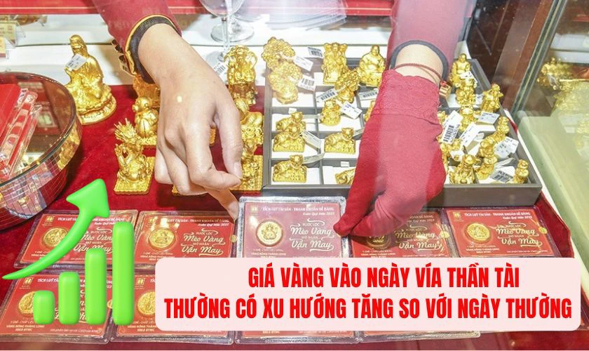 Giá vàng ngày vía Thần Tài 2026 tăng bao nhiêu?