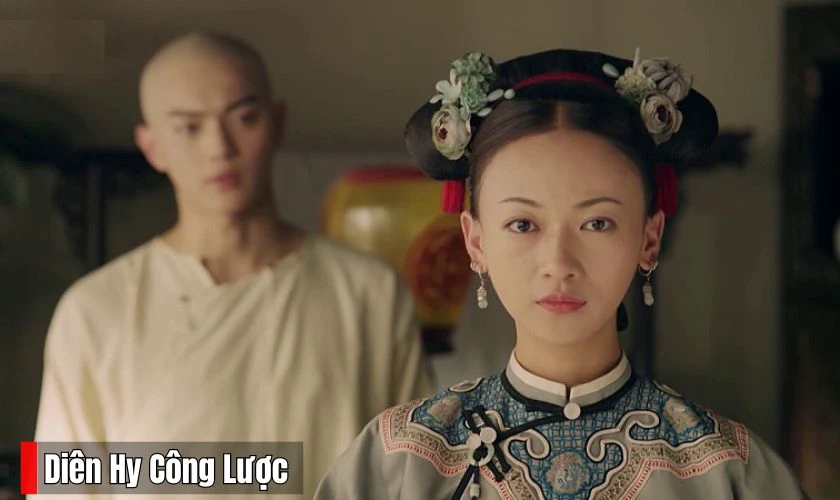 Di&ecirc;n Hy C&ocirc;ng Lược - Phim cung đấu hay mọt phim nhất định phải xem