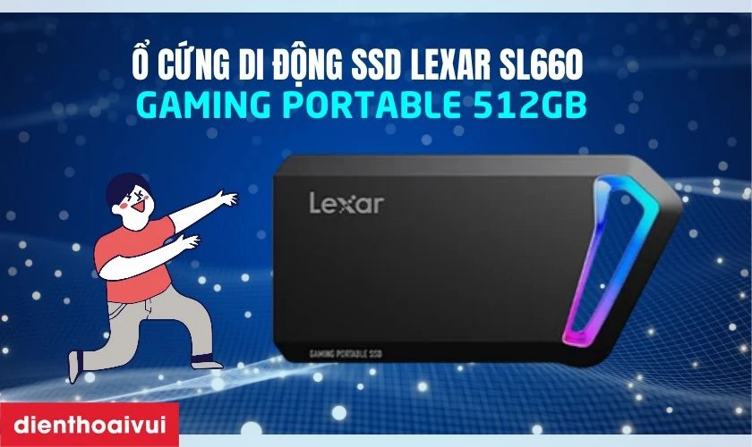 Điểm kh&aacute;c biệt của SSD Gaming SL660