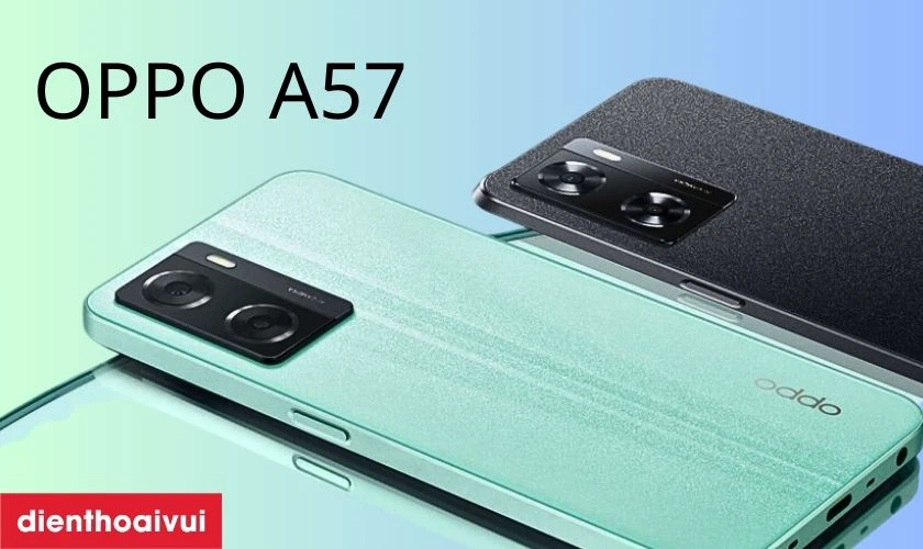 OPPO A57 4GB 128GB cũ đẹp c&oacute; g&igrave; nổi bật?