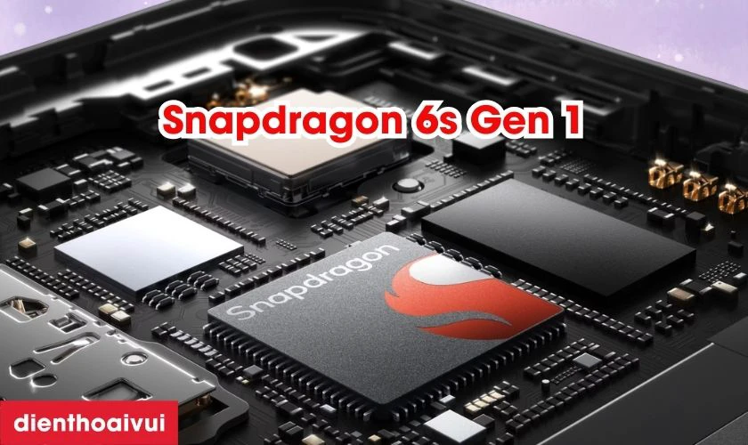 M&aacute;y trang bị chip Snapdragon 6s Gen 1 cho hiệu năng ổn định