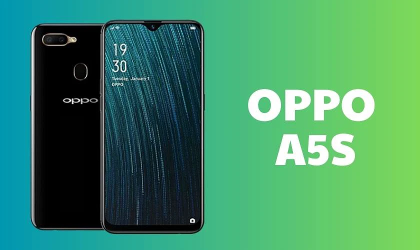 OPPO A5s cũ - Hiệu năng mượt mà trong tầm giá 