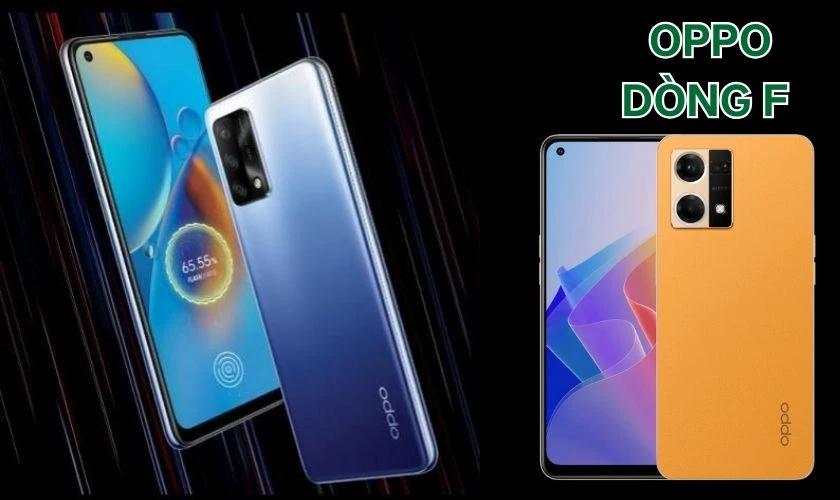 Danh sách các loại điện thoại OPPO dòng F từ đời cũ nhất đến nay
