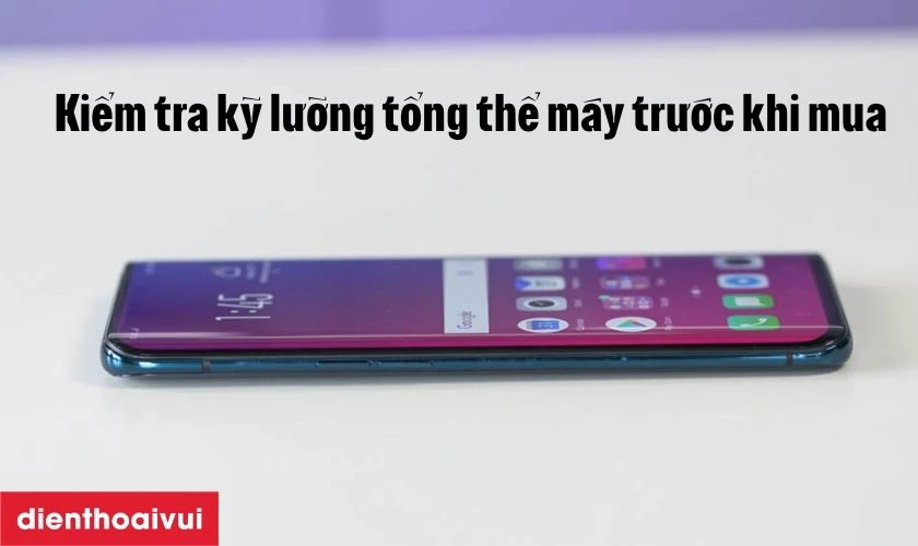 Những lưu &yacute; trước khi mua OPPO Find X cũ