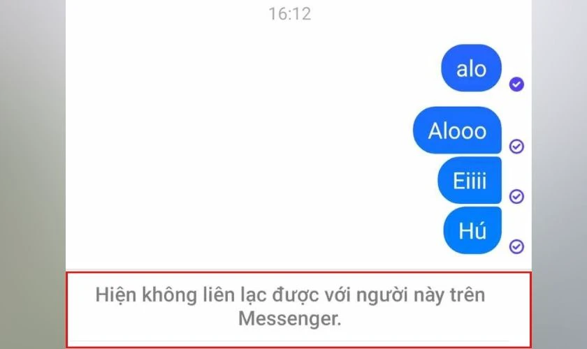 L&agrave;m g&igrave; khi tr&ecirc;n Messenger hiện lỗi kh&ocirc;ng li&ecirc;n lạc được với người n&agrave;y?