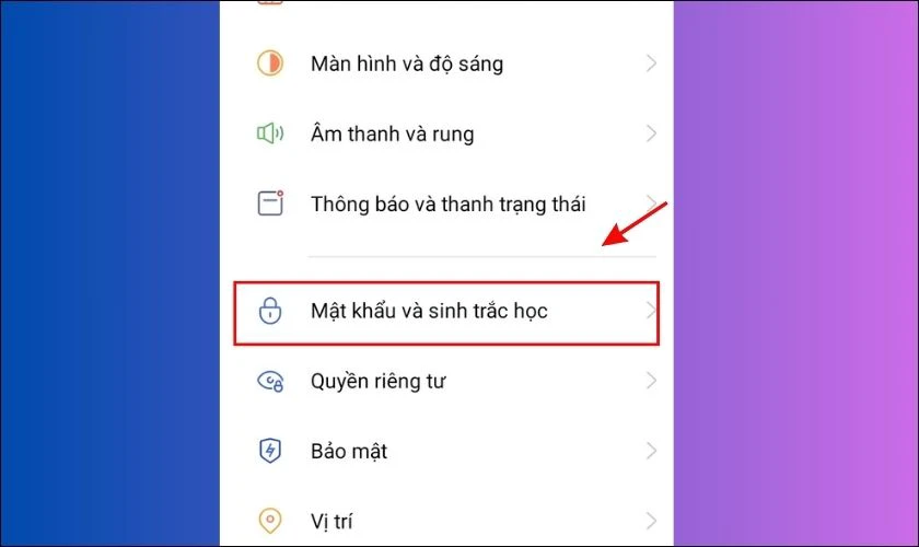 T&igrave;m mục Mật khẩu v&agrave; sinh trắc học trong menu C&agrave;i đặt