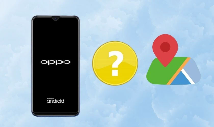 Điện thoại OPPO bị tắt nguồn th&igrave; c&oacute; thể định vị được kh&ocirc;ng?