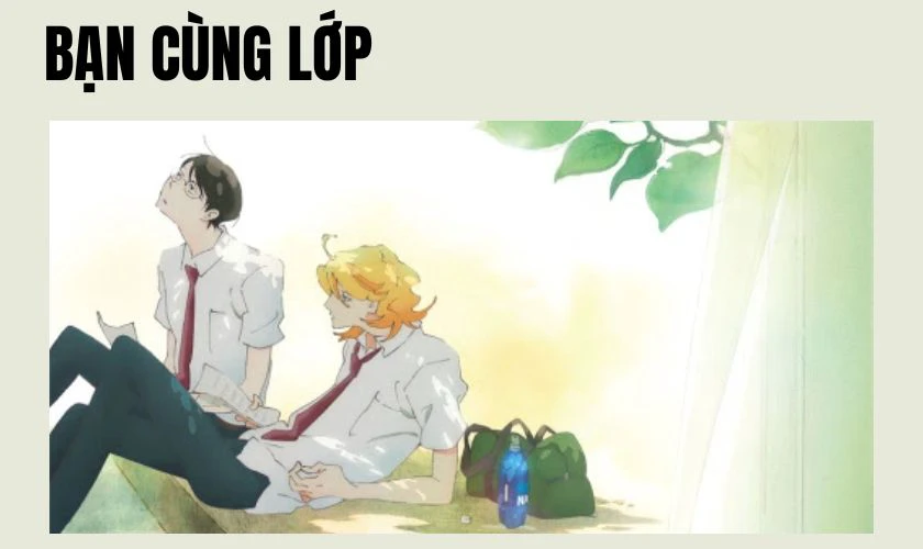 Bạn c&ugrave;ng lớp l&agrave; phim anime đam mỹ hay nhất