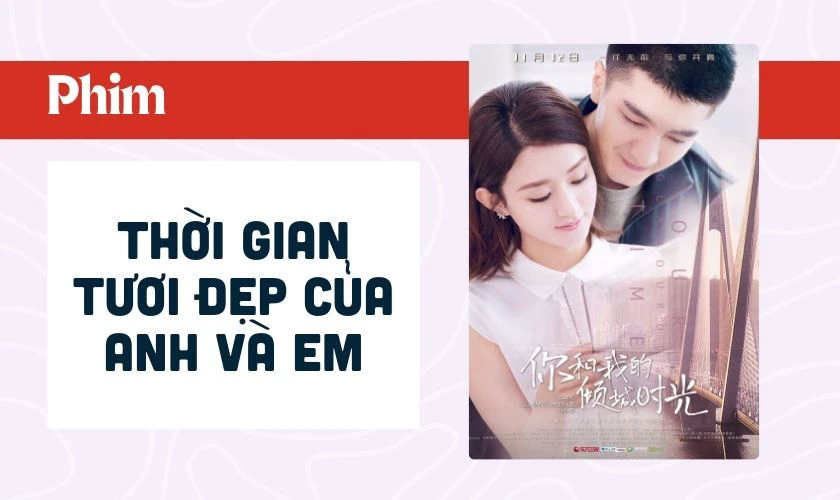 Thời Gian Tươi Đẹp Của Anh Và Em