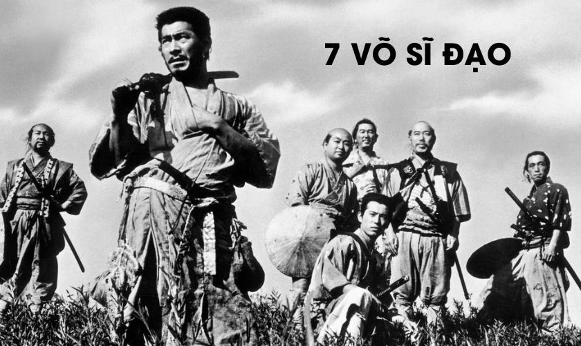 Seven Samurai (1954) - Bảy V&otilde; Sĩ Đạo - Phim sử thi Nhật Bản