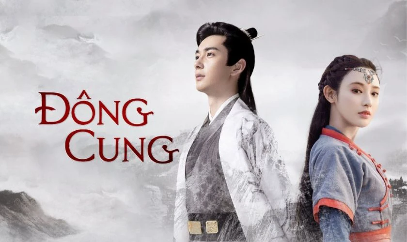 Đông Cung - Phim cổ trang cảm động nhiều người xem