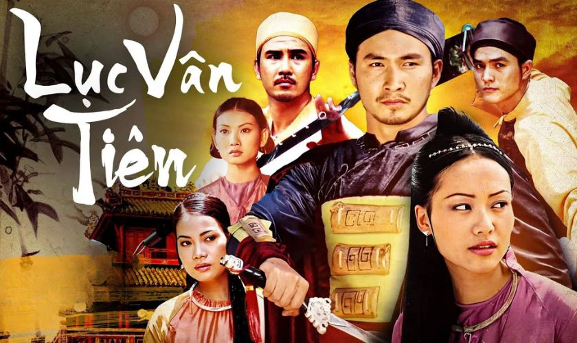 Lục V&acirc;n Ti&ecirc;n - Phim chuyển thể từ truyện thơ