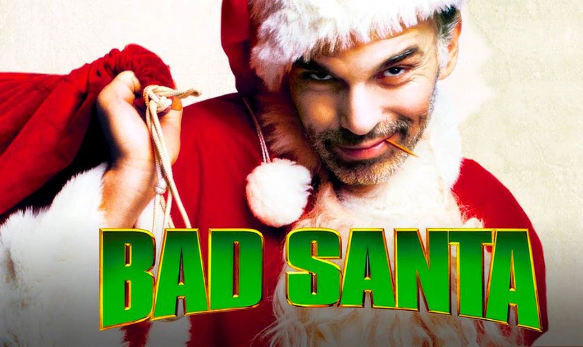 Bad Santa - Ông già Noel xấu tính (2003)