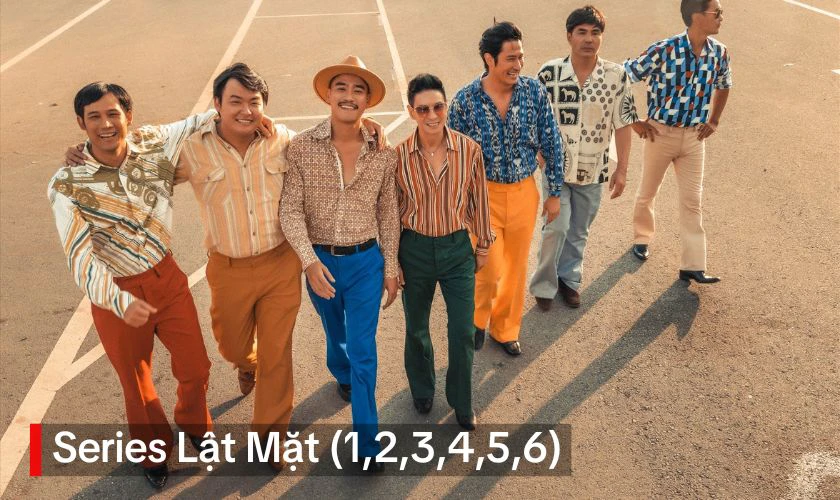 Lật Mặt - Series phim h&agrave;i chiếu rạp của L&yacute; Hải