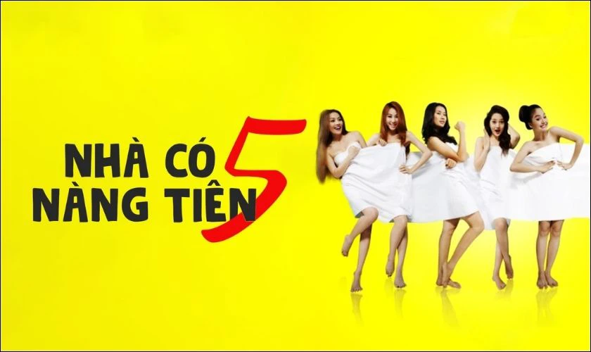 Dở kh&oacute;c dở cười với những t&igrave;nh tiết trong Nh&agrave; C&oacute; 5 N&agrave;ng Ti&ecirc;n