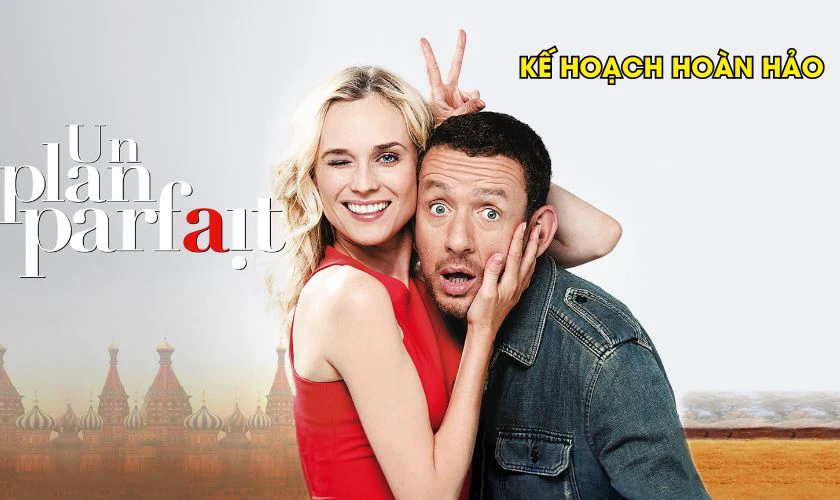 Un Plan Parfait (2012) - Kế Hoạch Ho&agrave;n Hảo