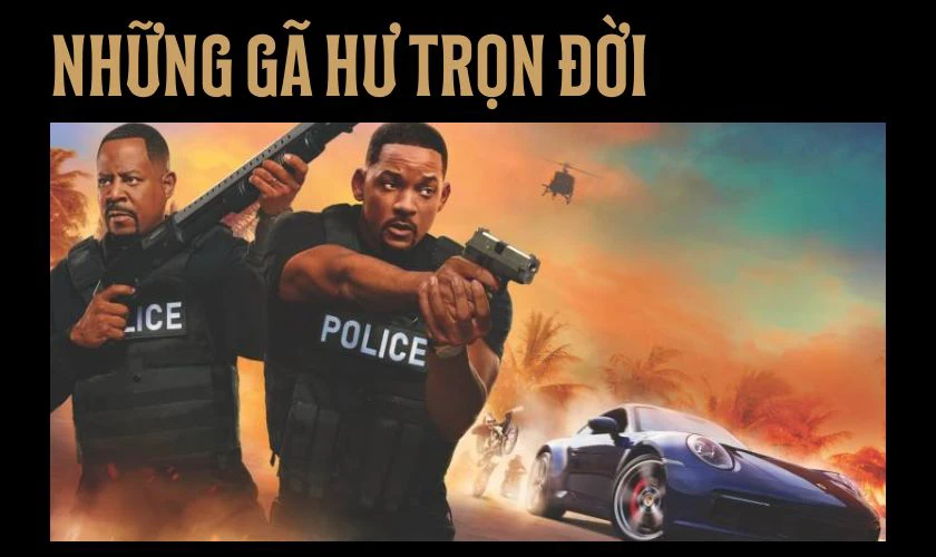 Những G&atilde; Hư Trọn Đời (2020)