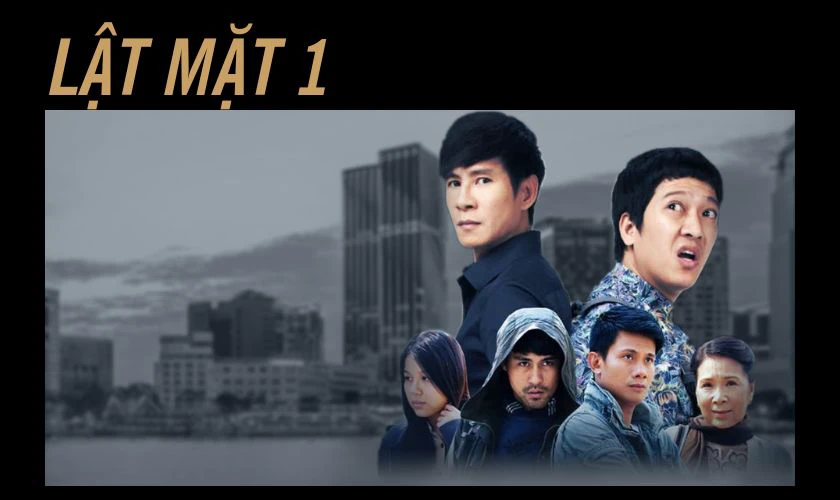 Lật Mặt 1 (2015) l&agrave; phim h&agrave;nh động Việt Nam hay nhất