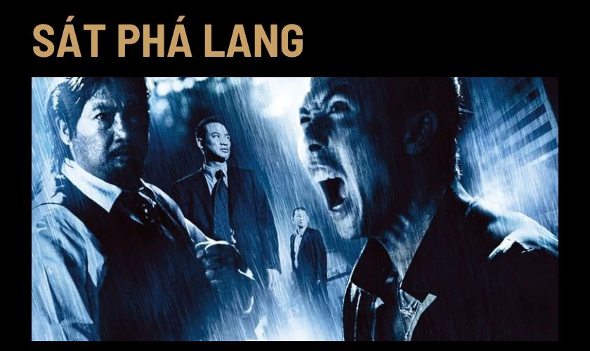 S&aacute;t Ph&aacute; Lang l&agrave; phim h&agrave;nh động v&otilde; thuật hay nhất