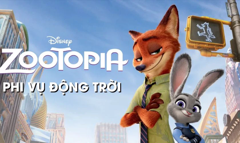 Phim hoạt h&igrave;nh vui nhộn - Zootopia - Phi Vụ Động Trời