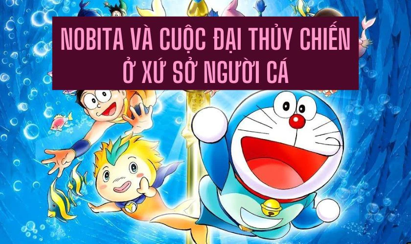 Nobita V&agrave; Cuộc Đại Thủy Chiến Ở Xứ Sở Người C&aacute;
