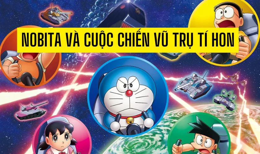 Nobita V&agrave; Cuộc Chiến Vũ Trụ T&iacute; Hon