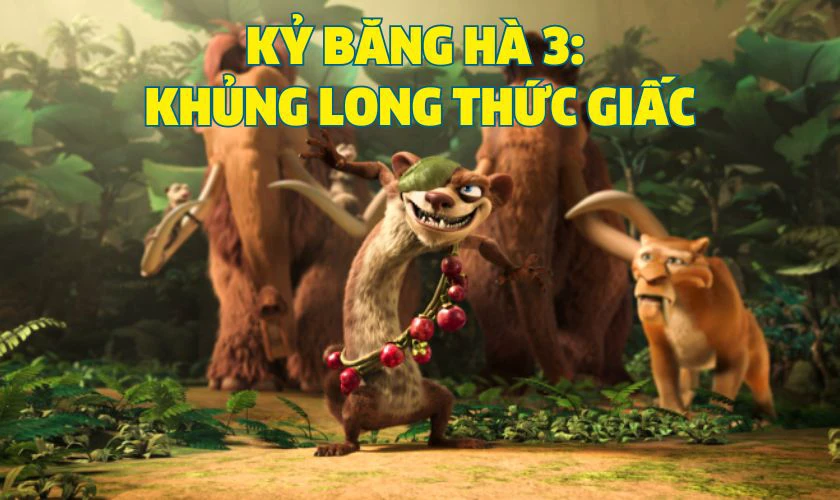 Kỷ Băng H&agrave; 3: Khủng Long Thức Giấc l&agrave; phim hoạt h&igrave;nh khủng long hay