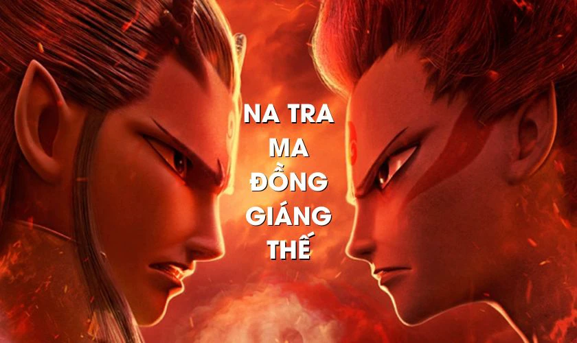 Phim hoạt h&igrave;nh chiếu rạp Trung Quốc - Na Tra: Ma Đồng Gi&aacute;ng Thế