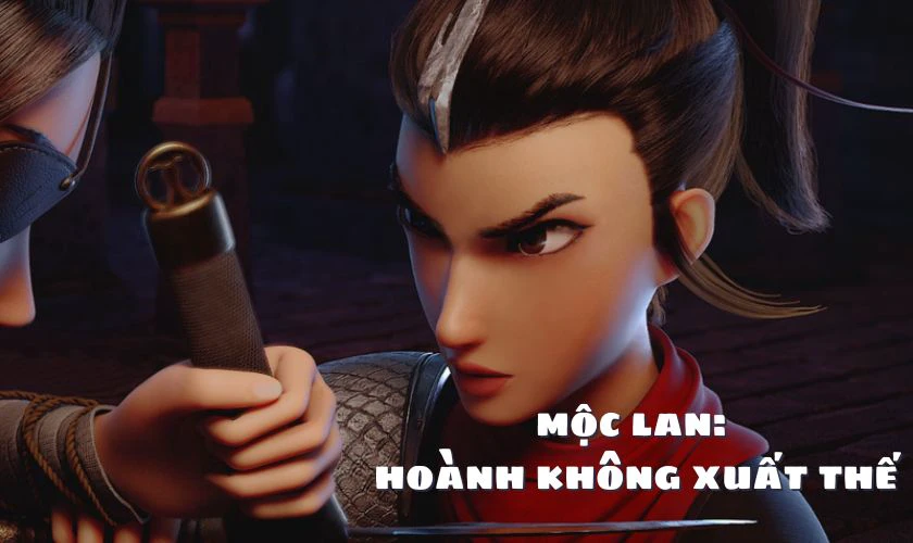 Phim hoạt h&igrave;nh 3D chiếu rạp Trung Quốc - Mộc Lan: Ho&agrave;nh Kh&ocirc;ng Xuất Thế