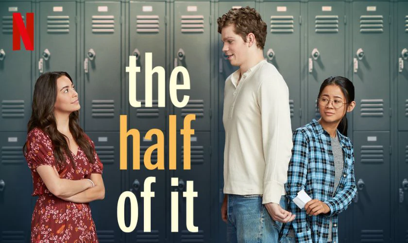 Một Nửa Chân Thành - The Half Of It (2020)