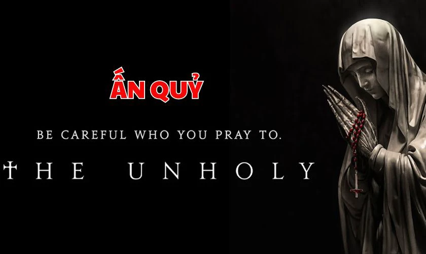 Phim ma &aacute;c quỷ hay Ấn Quỷ &ndash; The Unholy